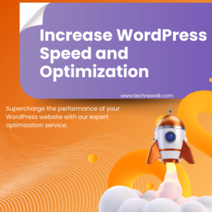 Increase WordPress Speed And Optimization